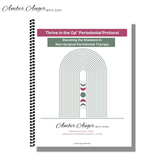 Thrive in the Op® Periodontal Protocol Workbook Printed and Bound